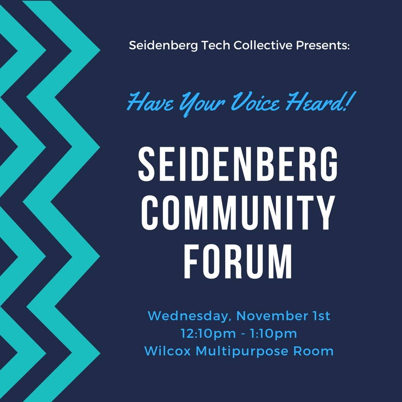 Seidenberg Tech Collective presents the Fall 17 Seidenberg Community Forum in PLV on November 1