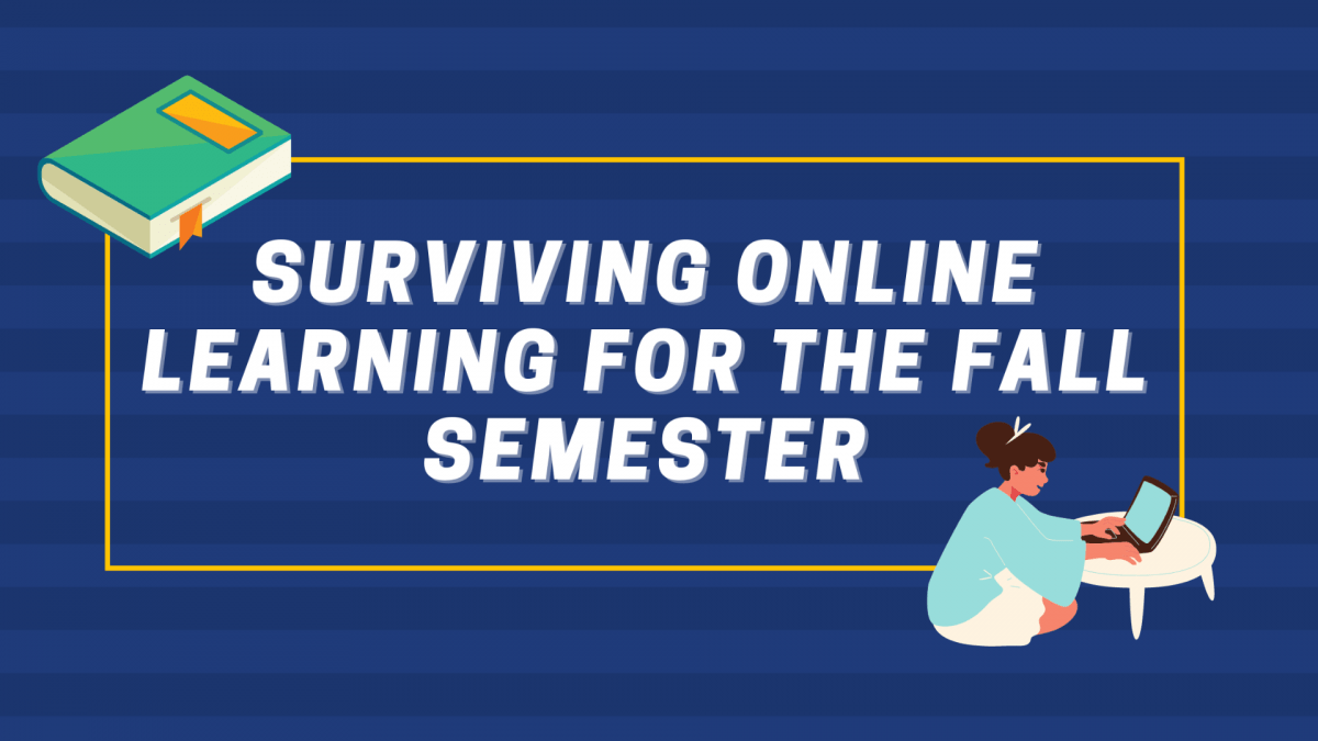 Surviving Online Learning for the Fall Semester