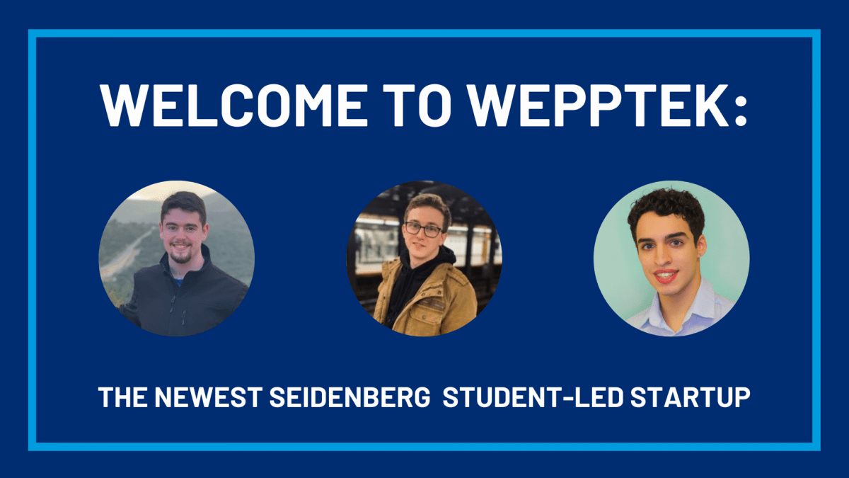 This feature image says "Welcome to Wepptek: the Newest Seidenberg Student-Led Startup" and features profile images of Allan Krasner, Manuel Garza, and Isaiah Jimenez.